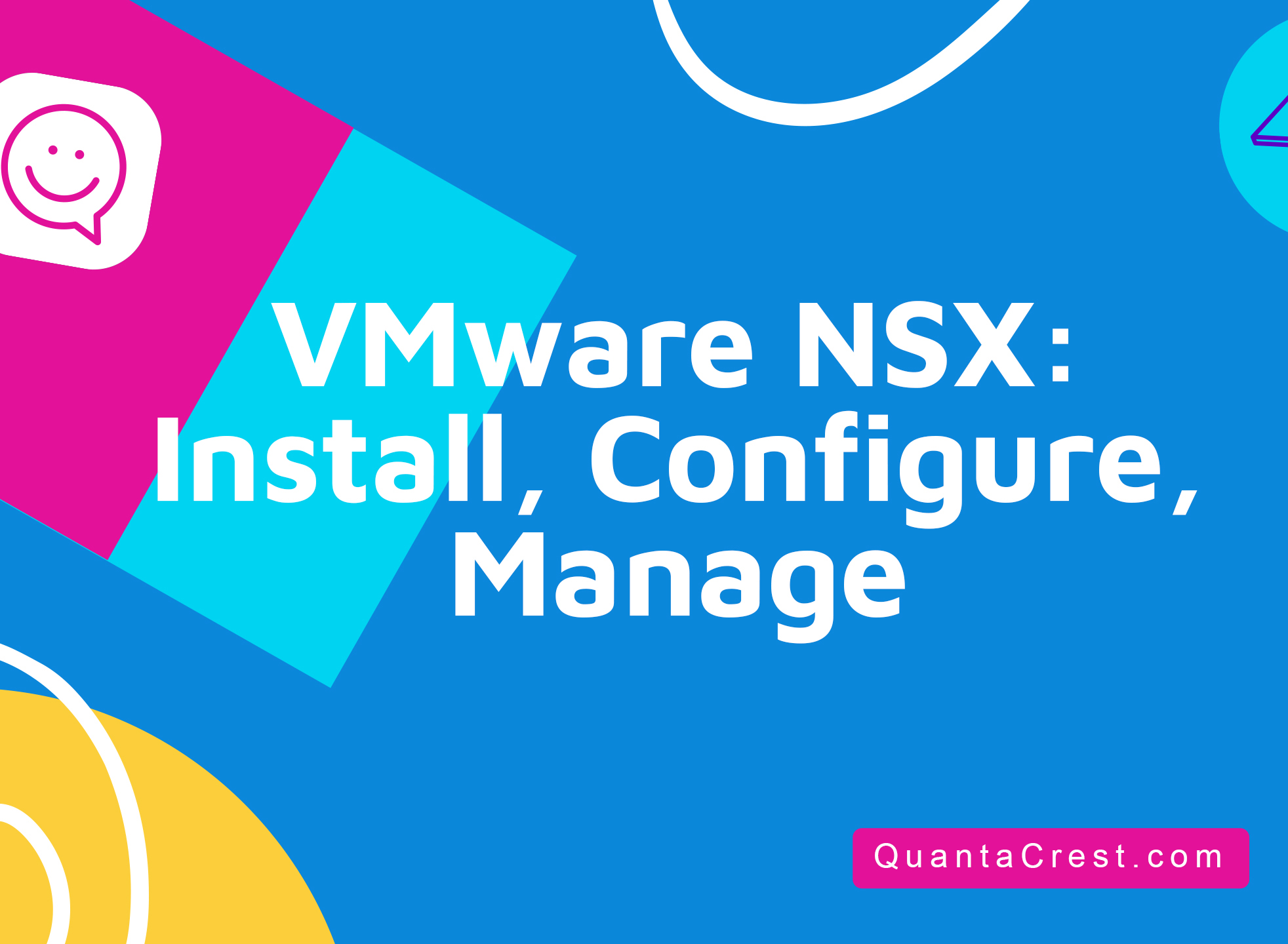 VMware NSX: Install, Configure, Manage